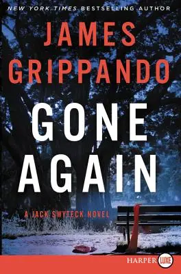 Gone Again: A Jack Swyteck Novel