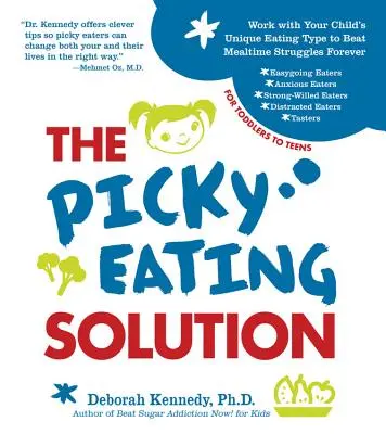 A válogatós evés megoldása - The Picky Eating Solution