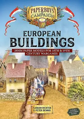 Európai épületek: 28mm-es papírmodellek 18. és 19. századi hadijátékokhoz - European Buildings: 28mm Paper Models for 18th & 19th Century Wargames