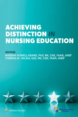 A megkülönböztetés elérése az ápolóképzésben - Achieving Distinction in Nursing Education