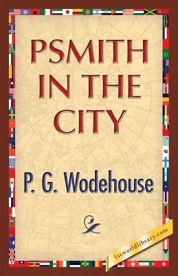 Psmith a városban - Psmith in the City