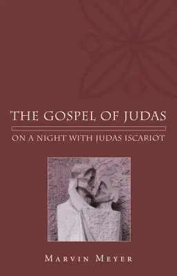 Júdás evangéliuma - The Gospel of Judas