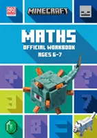 Minecraft Matematika 6-7 éveseknek - Hivatalos munkafüzet - Minecraft Maths Ages 6-7 - Official Workbook