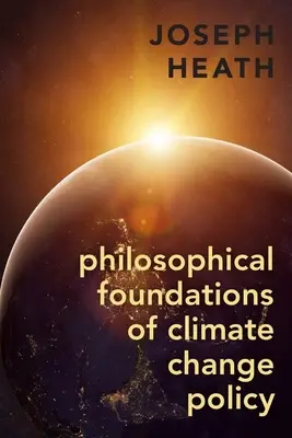 Az éghajlat-változási politika filozófiai alapjai - Philosophical Foundations of Climate Change Policy