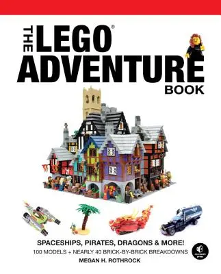 The Lego Adventure Book, Vol. 2: Űrhajók, kalózok, sárkányok és még sok más! - The Lego Adventure Book, Vol. 2: Spaceships, Pirates, Dragons & More!