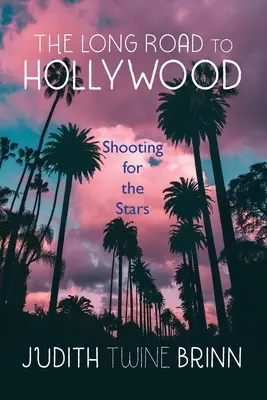 Hosszú út Hollywoodig - The Long Road to Hollywood