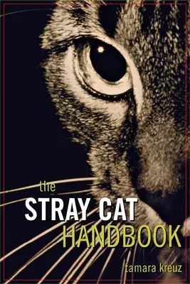 A kóbor macska kézikönyve - The Stray Cat Handbook