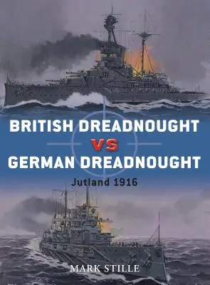 Brit Dreadnought kontra német Dreadnought: Jutland 1916 - British Dreadnought Vs German Dreadnought: Jutland 1916