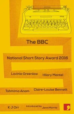 BBC Nemzeti novelladíj 2016 - BBC National Short Story Award 2016