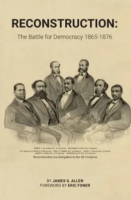 Újjáépítés: A demokráciáért folytatott csata - Reconstruction: The Battle for Democracy