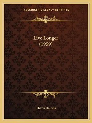 Élj tovább (1959) - Live Longer (1959)