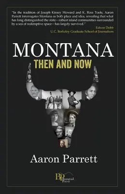 Montana: Montana: Akkor és most - Montana: Then and Now