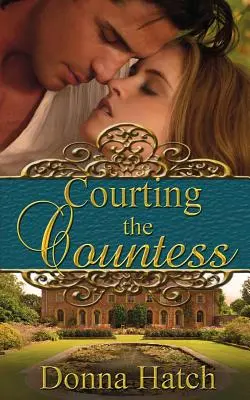 Udvarolva a grófnőnek - Courting the Countess