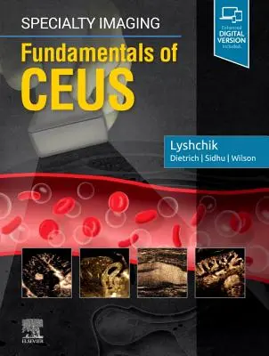 Speciális képalkotás: A Ceus alapjai - Specialty Imaging: Fundamentals of Ceus