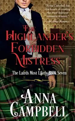 A felvidéki férfi tiltott szeretője: The Lairds Most Likely Book 7 - The Highlander's Forbidden Mistress: The Lairds Most Likely Book 7