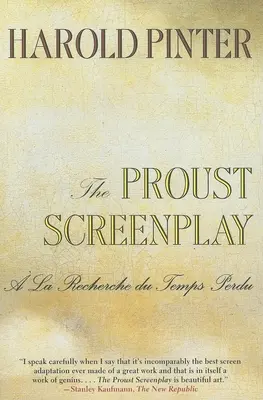 A Proust-forgatókönyv: a la Recherche Du Temps Perdu (A múlt idő nyomában) - The Proust Screenplay: a la Recherche Du Temps Perdu