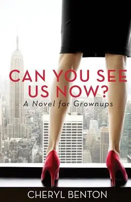 Most már látsz minket?: Regény felnőtteknek - Can You See Us Now?: A Novel for Grownups