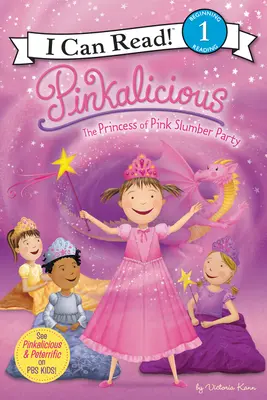 Pinkalicious: A rózsaszín pizsamaparti hercegnője - Pinkalicious: The Princess of Pink Slumber Party