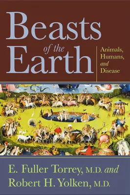 A Föld vadállatai: Állatok, emberek és betegségek - Beasts of the Earth: Animals, Humans, and Disease