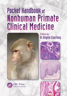 A nem emberi főemlősök klinikai gyógyászatának zsebkézikönyve - Pocket Handbook of Nonhuman Primate Clinical Medicine