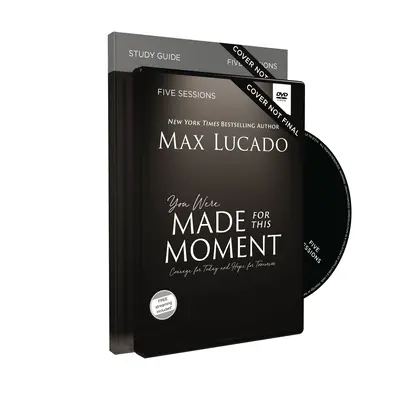 You Were Made for This Moment Study Guide with DVD: Hogyan inspirál minket Eszter története arra, hogy felemelkedjünk és kiálljunk Istenért [DVD-vel] - You Were Made for This Moment Study Guide with DVD: How the Story of Esther Inspires Us to Step Up and Stand Out for God [With DVD]