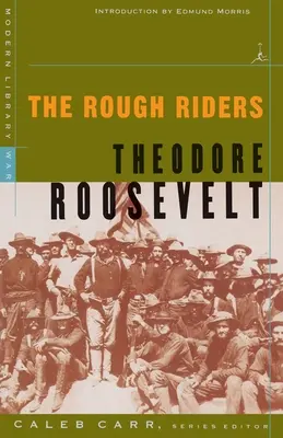 A kemény lovasok - The Rough Riders