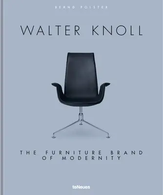 Walter Knoll: A modernitás bútormárkája - Walter Knoll: The Furniture Brand of Modernity