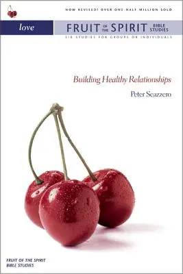 Szeretet: Egészséges kapcsolatok építése - Love: Building Healthy Relationships