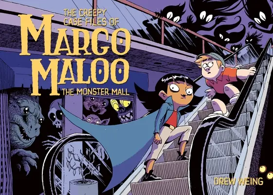 Margo Maloo hátborzongató ügyei: The Monster Mall - The Creepy Case Files of Margo Maloo: The Monster Mall