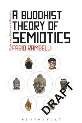 A szemiotika buddhista elmélete - A Buddhist Theory of Semiotics