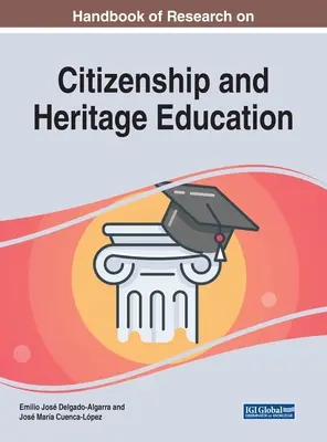 Az állampolgárságra és az örökségre neveléssel kapcsolatos kutatások kézikönyve - Handbook of Research on Citizenship and Heritage Education