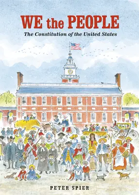 Mi, a nép: Az Egyesült Államok alkotmánya - We the People: The Constitution of the United States