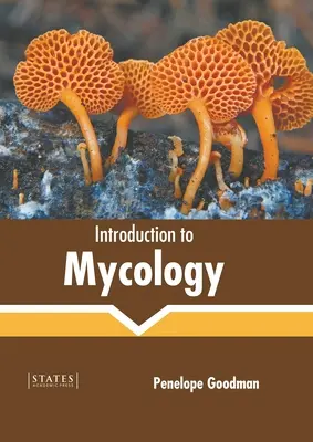 Bevezetés a mikológiába - Introduction to Mycology