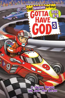 Gotta Have God 3: Fun Devotions for Boys Ages 6-9 éveseknek - Gotta Have God 3: Fun Devotions for Boys Ages 6-9