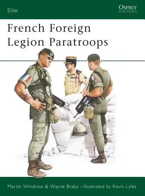 Francia Idegenlégió ejtőernyősök - French Foreign Legion Paratroops