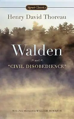 Walden és a polgári engedetlenség - Walden and Civil Disobedience