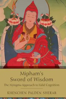 Mipham bölcsesség kardja - Mipham's Sword of Wisdom