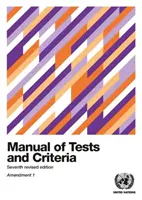 Vizsgálati és kritérium kézikönyv - 1. módosítás - Manual of tests and criteria - Amendment 1