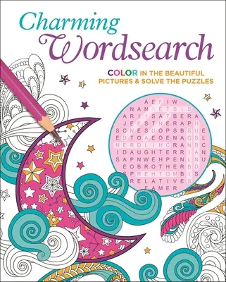 Bájos szókereső: Színezd ki a gyönyörű képeket és oldd meg a rejtvényeket - Charming Wordsearch: Color in the Beautiful Pictures & Solve the Puzzles