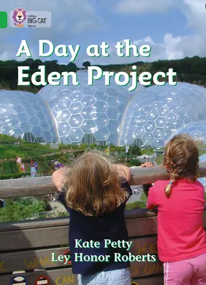 Egy nap az Eden Projectben - A Day at the Eden Project