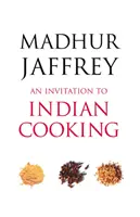 Meghívás az indiai főzésre - Invitation to Indian Cooking