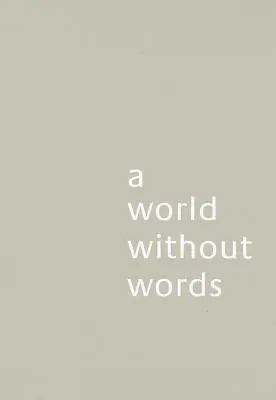 Jasper Morrison: Morrison Morrison: A World Without Words - Jasper Morrison: A World Without Words