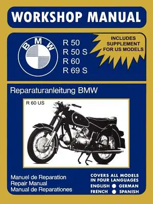 BMW motorkerékpárok Műhely kézikönyv R50 R50S R60 R69S - BMW Motorcycles Workshop Manual R50 R50S R60 R69S