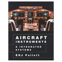 Aircraft Instruments and Integrated Systems