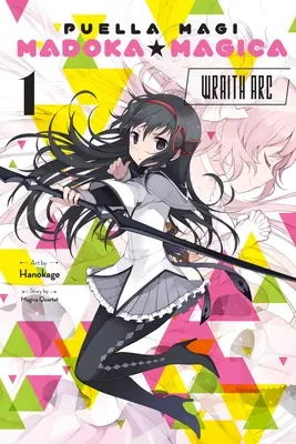 Puella Magi Madoka Magica: Wraith Arc, 1. kötet - Puella Magi Madoka Magica: Wraith Arc, Vol. 1