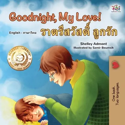 Jó éjt, szerelmem! (angol thai kétnyelvű gyerekkönyv) - Goodnight, My Love! (English Thai Bilingual Book for Kids)