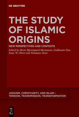 Az iszlám eredet tanulmányozása - The Study of Islamic Origins