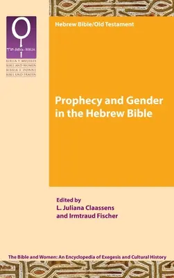 Prófécia és nemek a héber Bibliában - Prophecy and Gender in the Hebrew Bible