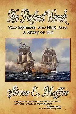 A tökéletes roncs - Old Ironsides és a HMS Java: A Story of 1812 - The Perfect Wreck - Old Ironsides and HMS Java: A Story of 1812