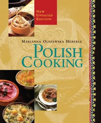 Lengyel főzés: Frissített kiadás - Polish Cooking: Updated Edition